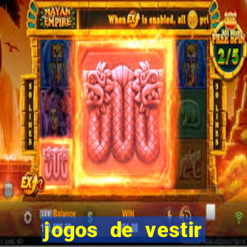 jogos de vestir click jogos